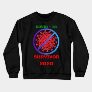 COVID 19 Survivor Crewneck Sweatshirt